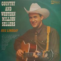 Reg Lindsay - Country And Western Million Sellers